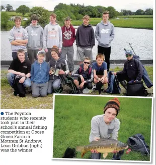  ??  ?? ●● The Poynton students who recently took part in their school’s annual fishing competitio­n at Goose Green Farm in Mottram St Andrew. Leon Gribbon (right) was the winner