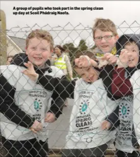  ??  ?? A group of pupils who took part in the spring clean up day at Scoil Phádraig Naofa.