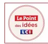  ??  ?? « Le Point des idées » Chaque vendredi, sur LCI, de 21 heures à 22 heures.
Une émission proposée par LCI et
Le Point, animée par Sonia Chironi et l’équipe du Point.