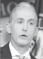  ??  ?? Trey Gowdy