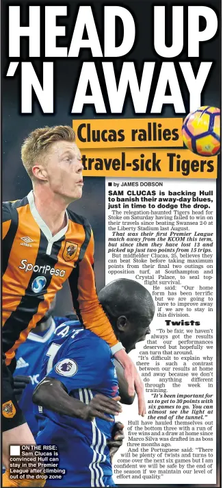  ??  ?? ON THE RISE: Sam Clucas is convinced Hull can stay in the Premier League after climbing out of the drop zone