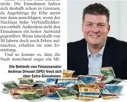  ??  ?? Die Behörde von Finanzsena­tor Andreas Dressel (SPD) freut sich über Extra-Einnahmen.