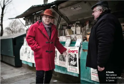  ??  ?? A l’écoute. Marc Lambron sur les quais, à Paris, le 7 janvier.