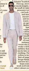  ??  ?? Cool summer: a Canali suit in a neutral tone