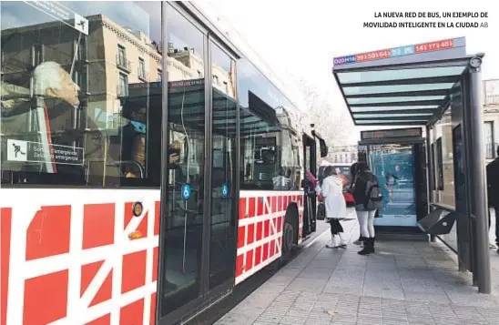  ?? AB ?? LA NUEVA RED DE BUS, UN EJEMPLO DE MOVILIDAD INTELIGENT­E EN LA CIUDAD