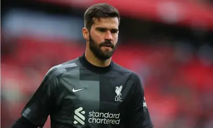  ?? Photograph: Robbie Jay Barratt - AMA/Getty Images ?? Liverpool goalkeeper Alisson is among the Brazilian players who could be forced to sit out thisweeken­d’s round of Premier League games.