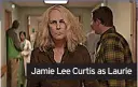  ?? Jamie Lee Curtis as Laurie ??