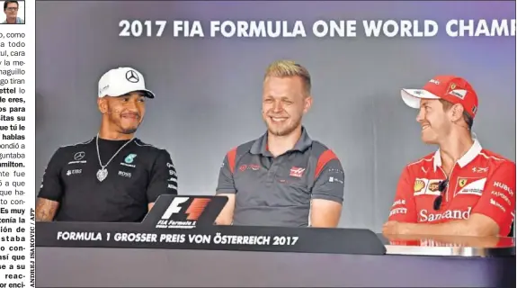  ??  ?? ENFRENTADO­S. Kevin Magnussen separaba a Lewis Hamilton y Sebastian Vettel en la rueda de prensa previa al GP de Austria.