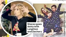  ??  ?? Stacey goes dotty with Leighton and Zachary