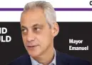  ??  ?? Mayor Emanuel