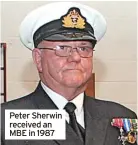  ?? ?? Peter Sherwin received an MBE in 1987