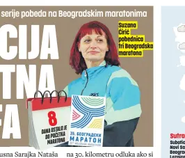  ?? ?? Suzana
Ćirić pobednica tri Beogradska maratona