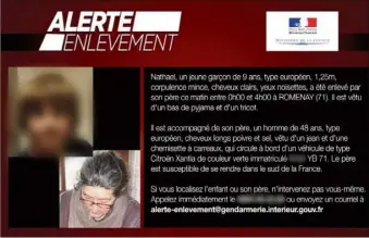  ?? (Photo DR) ?? L’enlèvement parental avait défrayé la chronique en . Le père de l’enfant était alors âgé de  ans (et non  ans comme indiqué dans l’avis de recherche).