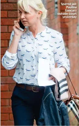  ??  ?? Spared jail: Paulina Gancarz outside court yesterday