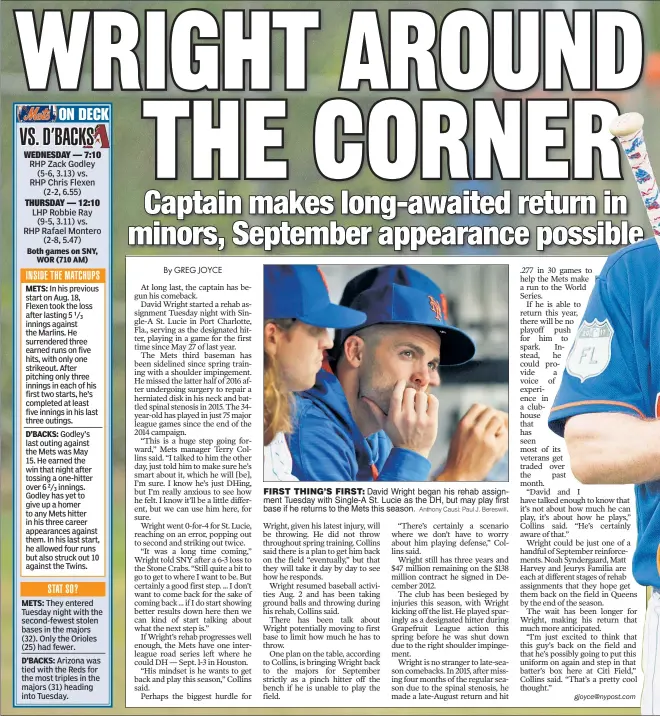  ?? Anthony Causi; Paul J. Bereswill. ?? FIRST THING’S FIRST: David Wright began his rehab assignment Tuesday with Single-A St. Lucie as the DH, but may play first base if he returns to the Mets this season.