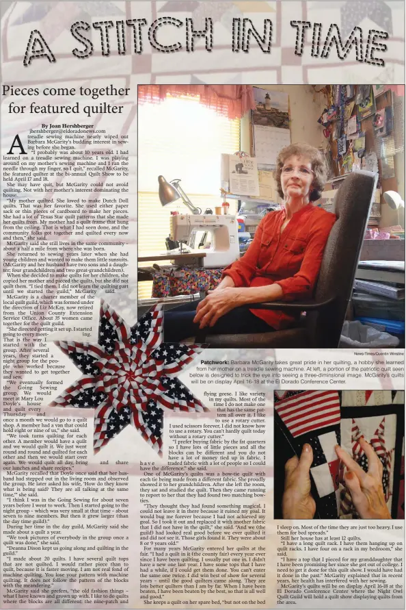  ?? News-Times/Quentin Winstine ?? Patchwork: Barbara McGarity takes great pride in her quilting, a hobby she learned from her mother on a treadle sewing machine. At left, a portion of the patriotic quilt seen below is designed to trick the eye into seeing a three-diminsiona­l image....