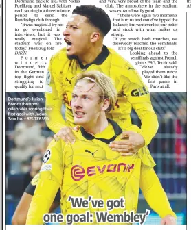  ?? – REUTERSPIX ?? Dortmund’s Julian Brandt (bottom) celebrates scoring their first goal with Jadon Sancho.