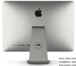  ??  ?? The 4K iMac remains clean and simple at the back, with a central bulge tapering to the super-thin edges.
