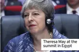  ??  ?? Theresa May at the summit in Egypt