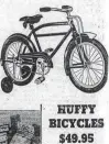  ?? DAYTON DAILY NEWS ?? Huffy started making “convertibl­e bikes” in 1949. These were bikes for children learning how to ride, and were the first bicycles made with training wheels.