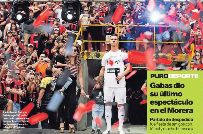  ?? GRACIELA SOLÍS ?? Pablo Daniel Antonio Gabas jugó 350 partidos con la camiseta rojinegra. Ayer, los liguistas llenaron el estadio para decirle adiós al ídolo.
