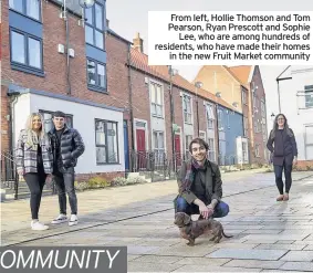  ??  ?? From left, Hollie Thomson and Tom Pearson, Ryan Prescott and Sophie Lee, who are among hundreds of residents, who have made their homes in the new Fruit Market community