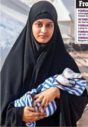  ??  ?? Radicalise­d: Shamima Begum with one of her children in 2019