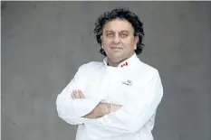  ?? JORDAN JUNCK/ SUPPLIED PHOTO ?? Chef Vikram Vij is next up for the Tastes in Niagara series at Ruth's Chris Steakhouse March 21.