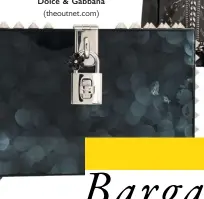  ??  ?? WAS £1,450, NOW £870, Dolce &amp; Gabbana (theoutnet.com)