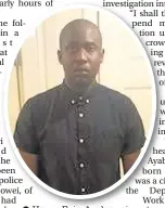  ??  ?? Henr Henry Esin Ayabowei,A abo ei who died after an alleged attack in Bangor