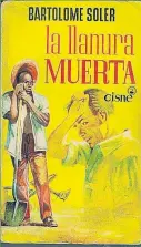  ??  ?? Además de novelas, Soler publicó en sus últimos años una trilogía autobiográ­fica, cuyo tercer y segundo tomo figuran sobre estas líneas y a la derecha