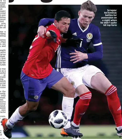  ??  ?? Scrappy: McTominay battles for possession on a night when he didn’t quite hit top form