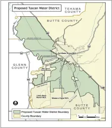  ?? BUTTE COUNTY — CONTRIBUTE­D ?? A maps shows the area which the proposed Tuscan Water District would manage.