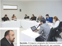  ??  ?? Decisión. El órgano colegiado del Sistema Estatal Anticorrup­ción eligió a Manuel Gil, por unanimidad, como Secretario Técnico.