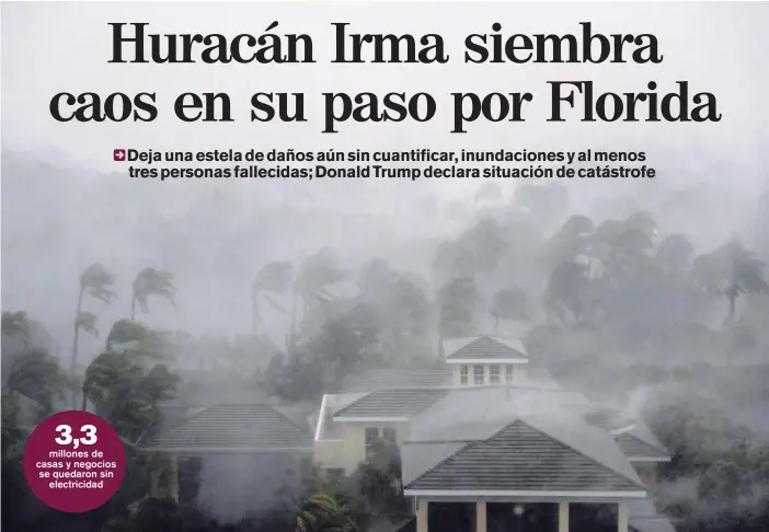  ?? AP ?? El poderoso huracán Irma azotó durante la tarde de este domingo la ciudad de Naples, en Florida, después de tocar tierra en la localidad de Marco Island.