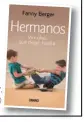 ??  ?? Del libro “Hermanos. Vínculos que dejan huella”,
de Fanny Berger. Urano ( www. urano. com. ar)