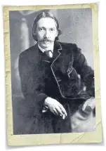  ??  ?? Robert Louis Stevenson.