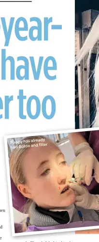  ??  ?? Poppy has already
filler had Botox and