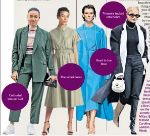  ??  ?? Left to right: a guest in a trouser suit at Berlin Fashion Week; Khaki dress, £450 (paulsmith.com); a Boss blue coat on the spring/ summer runway at Milan; German fashion blogger Caroline Daur at London Fashion Week