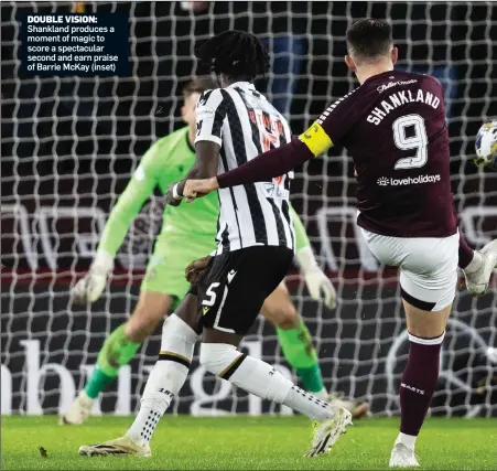  ?? ?? DOUBLE VISION: Shankland produces a moment of magic to score a spectacula­r second and earn praise of Barrie McKay (inset)