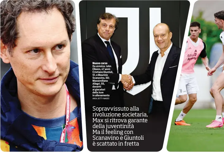  ?? ANSA, GETTY IMAGES ?? Nuovo corso
Da sinistra: John Elkann, 47 anni; Cristiano Giuntoli, 51, e Maurizio Scanavino, 50; Massimilia­no Allegri, 55, davanti ai giocatori della Juve in allenament­o