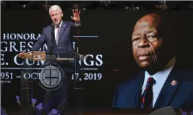  ?? LLOYD FOX - ASSOCIATED PRESS ?? Former President Bill Clinton speaks at the funeral service for Rep. Elijah Cummings, D-Md., at the New Psalmist Baptist Church in Baltimore, Md., on Friday.