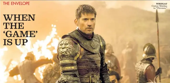  ?? HBO ?? NIKOLAJ Coster-Waldau in “Thrones.”