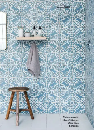  ?? ?? Cats encaustic tiles, £162sq m, Otto Tiles Design