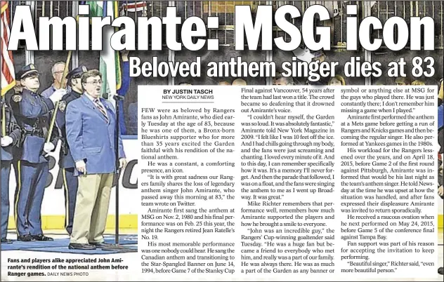  ?? DAILY NEWS PHOTO ?? Fans and players alike appreciate­d John Amirante’s rendition of the national anthem before Ranger games.