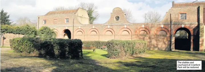  ??  ?? The stables and courtyard at Cranford Park will be restored