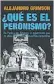  ??  ?? ¿Qué es el peronismo? De Perón a Kirchner
Alejandro Grimson Editorial Siglo Veintiuno 336 págs.
$ 949