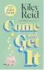  ?? ?? Come and Get It by Kiley Reid Bloomsbury, £16.99.