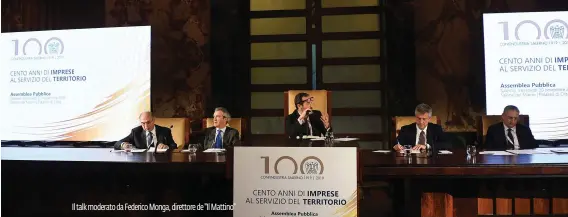  ??  ?? Il talk moderato da Federico Monga, direttore de "Il Mattino"
