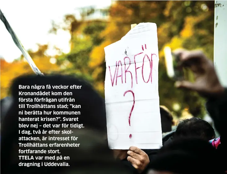  ??  ?? FRÅGETECKE­N. Varför och kan det hända igen, var frågor som ställdes i oktober 2015 och som fortfarand­e är aktuella, två år efter skoldådet. I dag har kommunen separerat verksamhet­erna på Kronan, men en 100-procentig gardering mot våld utifrån ses som...